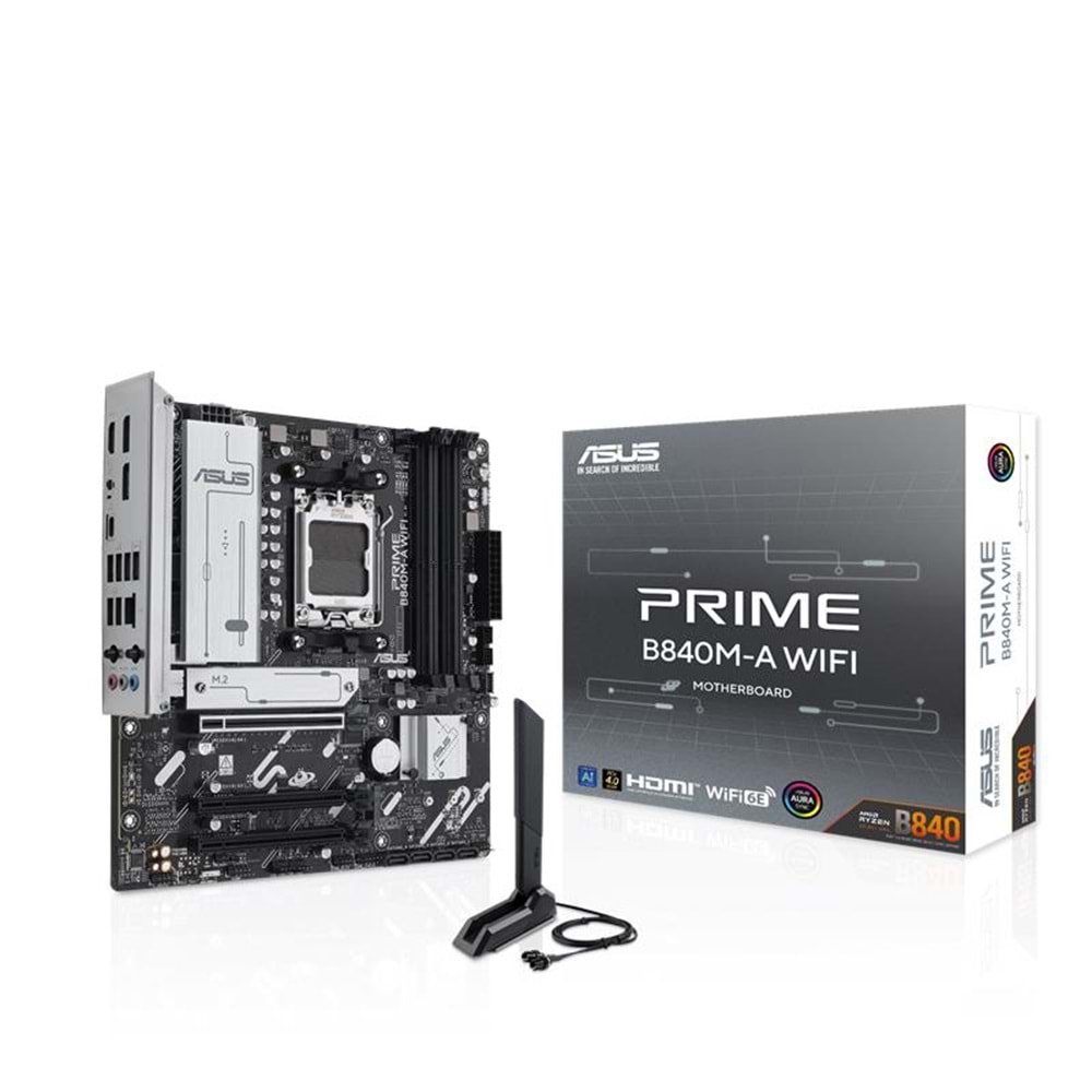ASUS PRIME B840M-A WIFI DDR5 7600MT/S 1XHDMI 2XDP 3XM.2 MATX AM5 (AMD AM5 9000/8000/7000 SERİLERİ İLE UYUMLU) 