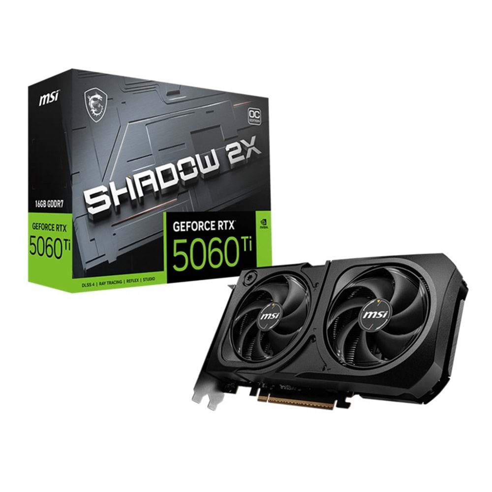 MSI GEFORCE RTX5060TI 16G SHADOW 2X OC PLUS 16GB GDDR7 128BIT 1XHDMI 3XDP EKRAN KARTI 